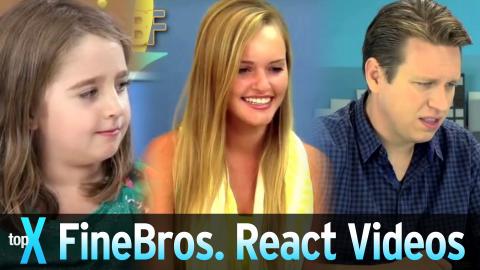 Top 10 YouTube FineBros React Videos - TopX Ep.47