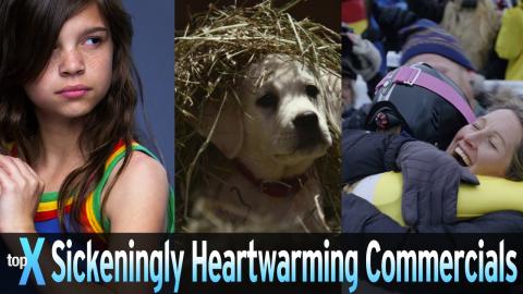 Top 10 Sickeningly Heartwarming Commercials on YouTube - TopX Ep.33