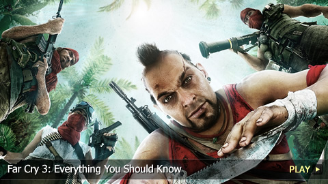 Far Cry 3: Everything You Should Know