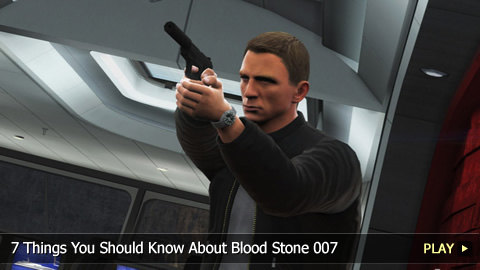 7 Things You Should Know About Blood Stone 007