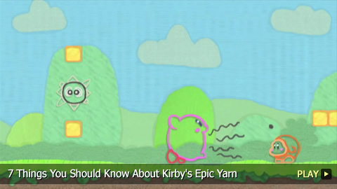 7 Things You Should Know About Kirby's Epic Yarn