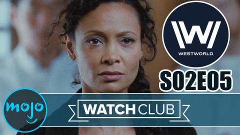 Westworld Season 2 Episode 5 BREAKDOWN - WatchClub
