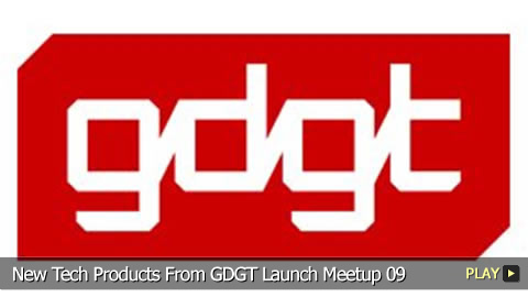 New Tech Products From GDGT Launch Meetup 09