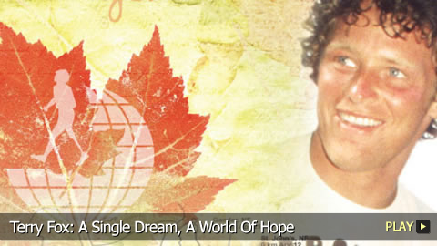 Terry Fox: A Single Dream, A World Of Hope