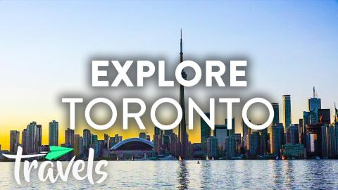 What to See and Do in Toronto