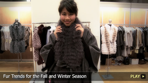 Fur Trends for the Fall and Winter Season