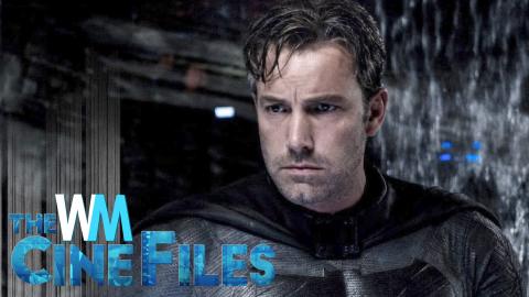 Ben Affleck IS Bailing on Directing The Batman – The CineFiles Ep. 6
