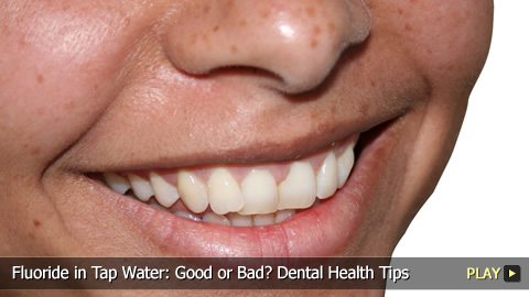 Fluoride in Tap Water: Good or Bad? Dental Health Tips
