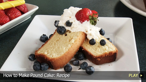 How to Make Pound Cake: Recipe