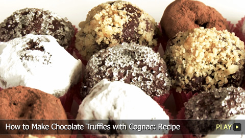 How to Make Chocolate Truffles with Cognac: Recipe