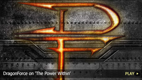 DragonForce on 'The Power Within'