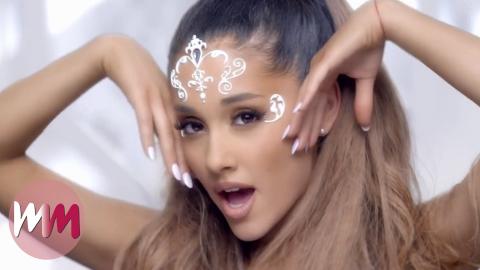 Top 10 Ariana Grande Music Videos