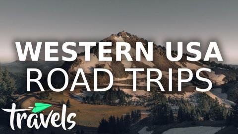 Top 10 Western American Road Trips