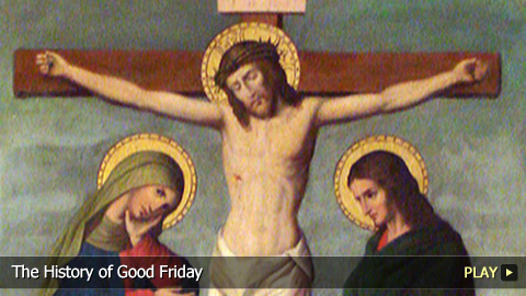 The History of Good Friday