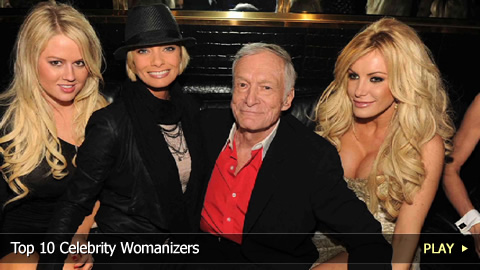 Top 10 Celebrity Womanizers