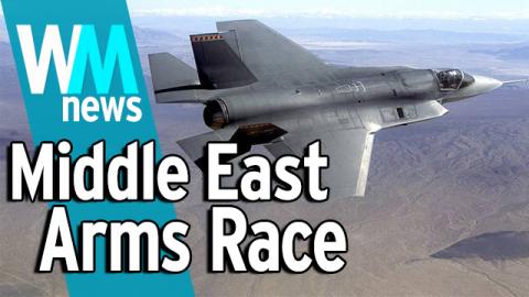 10 Middle East Arms Race Facts - WMNews Ep. 26