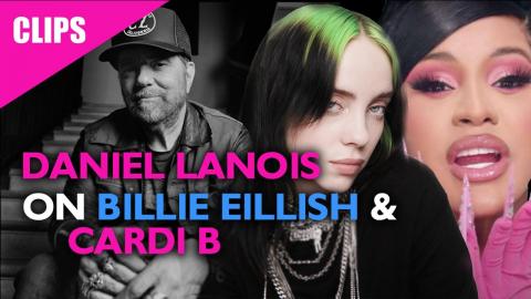 Daniel Lanois On Billie Eilish, Cardi B and KPop