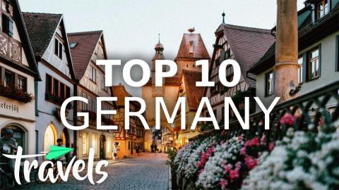 Top 10 Destinations in Germany for 2021