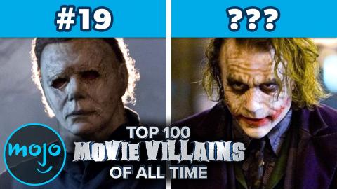 Top 100 Movie Villains of All Time