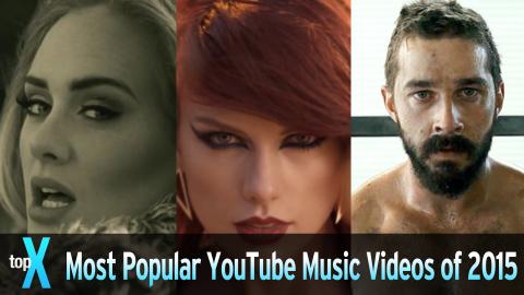 Top 10 Most Popular YouTube Music Videos of 2015 - TopX