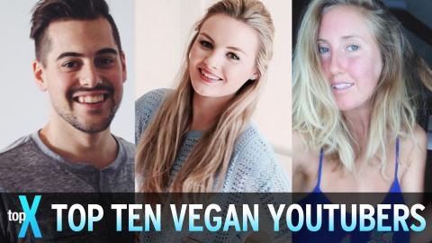 Top 10 Vegan YouTubers