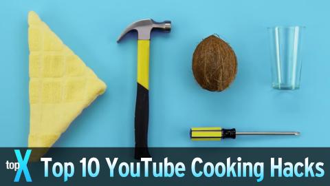 Top 10 YouTube Cooking Hack Videos