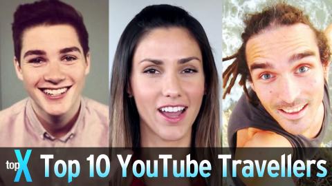 Top 10 YouTube Travellers