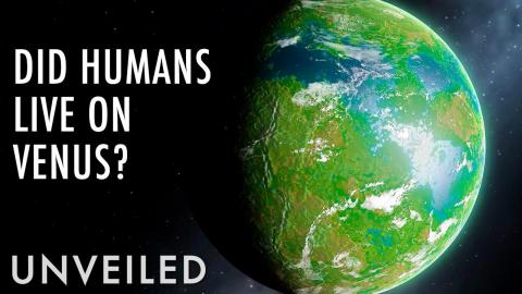Did Humans Live On Venus Before Earth? | Unveiled