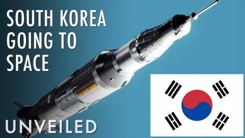 Has America Made South Korea The Next Space Superpower? | Unveiled