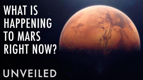 Is Something Terrible Happening to Mars? | Unveiled