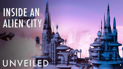 What Would an Alien City Look Like? | Unveiled