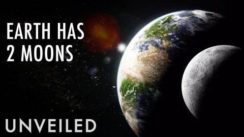 Why Earth Has Two Moons | Unveiled