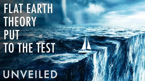 4 Most Controversial Claims In The Flat Earth Theory | Unveiled