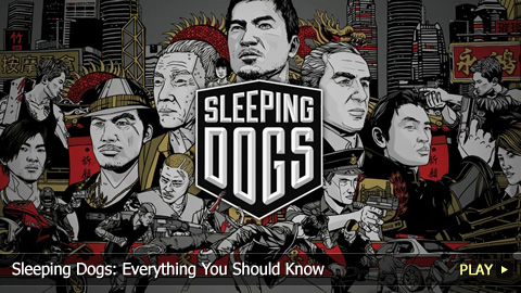 Sleeping Dogs: Everything You Should Know