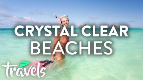 World's Best Crystal Clear Water Beaches