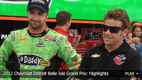 2012 Chevrolet Detroit Belle Isle Grand Prix: Highlights