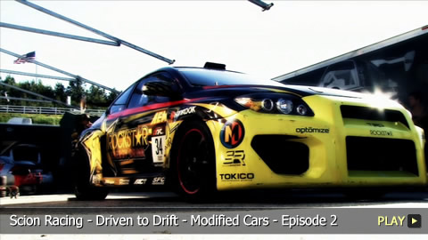 Scion Racing - Driven to Drift - Modified Cars - Episode 2
