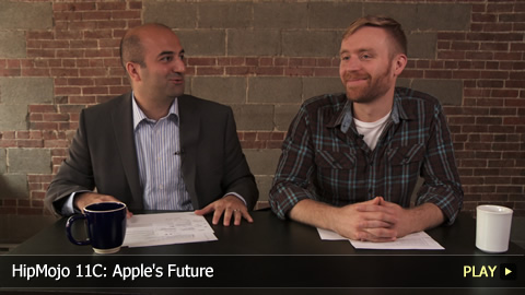 HipMojo 11C: Apple's Future
