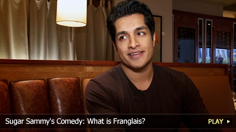 Sugar Sammy's Comedy: What is Franglais?