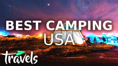 Top 10 USA Camping Destinations