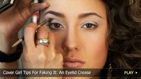Cover Girl Tips For Faking It: An Eyelid Crease