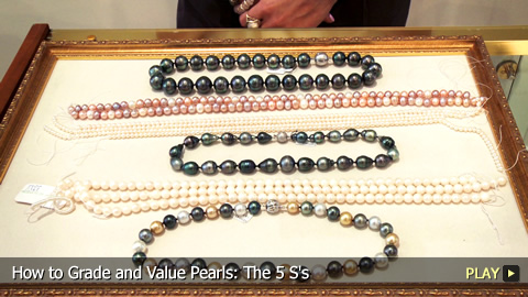 How to Grade and Value Pearls: The 5 S's