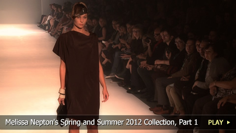 Melissa Nepton's Spring and Summer 2012 Collection, Part 1