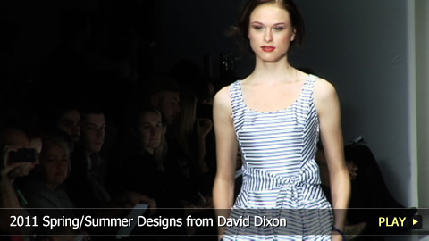 2011 Spring/Summer Designs from David Dixon