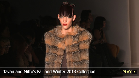 Tavan and Mitto's Fall and Winter 2013 Collection