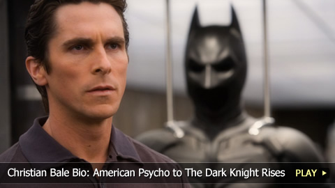 Christian Bale Bio: From American Psycho to The Dark Knight Rises