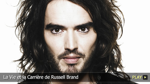 La Vie et la Carrière de Russell Brand