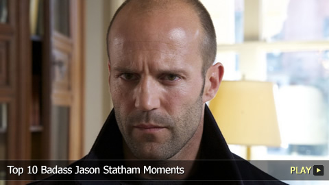 Top 10 Badass Jason Statham Moments