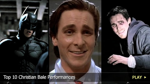 Top 10 Christian Bale Performances