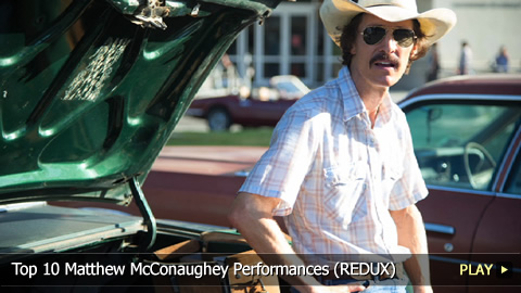 Top 10 Matthew McConaughey Performances (Redux)